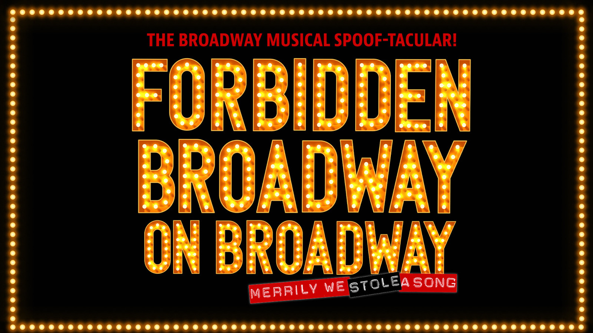 Forbidden Broadway show poster - 4/24